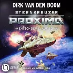 Dirk van den Boom: Entscheidung auf Terra: Sternkreuzer Proxima 18