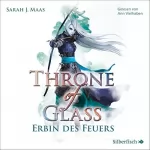 Sarah J. Maas: Erbin des Feuers: Throne of Glass 3