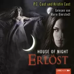P. C. Cast, Kristin Cast: Erlöst: House of Night 12