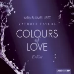 Kathryn Taylor: Erlöst: Colours of Love 5