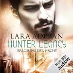 Lara Adrian: Erlösung der Nacht: Midnight Breed Hunter Legacy 2