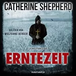 Catherine Shepherd: Erntezeit: Zons-Thriller 2