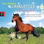Nele Neuhaus: Erste Liebe, erstes Turnier: Charlottes Traumpferd 4