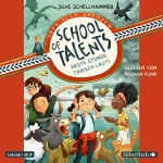 Silke Schellhammer: Erste Stunde - Tierisch laut!: School of Talents 1