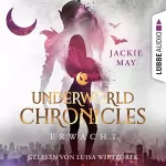 Jackie May, Stephanie Pannen - Übersetzer: Erwacht: Underworld Chronicles 3