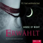 P. C. Cast, Kristin Cast: Erwählt: House of Night 3