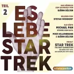 Björn Sülter: Es lebe Star Trek. Das Hörbuch 2: Star Trek - The Next Generation, Kinofilme 7-10