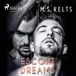 M. S. Kelts: Escort Dreams: Dreams 1