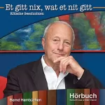 Bernd Hambüchen: Et gitt nix, wat et nit gitt: Kölsch aus erster Hand