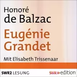 Honoré de Balzac: Eugénie Grandet: 