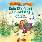 div.: Eule Ella feiert Geburtstag und weitere Tiergeschichten: Vorlesemaus