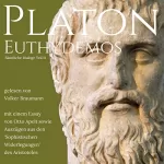 Platon: Euthydemos: Platon - Sämtliche Dialoge 11