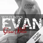 Annie Stone: EVAN - Grüne Welle: Wild Boys 5
