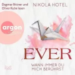 Nikola Hotel: Ever - Wann immer du mich berührst: Paper Love 1