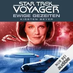 Kirsten Beyer: Ewige Gezeiten: Star Trek Voyager 8