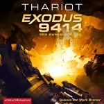Thariot: Exodus 9414 - Der dunkelste Tag: Exodus 2