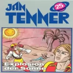Horst Hoffmann: Explosion der Sonne: Jan Tenner Classics 25