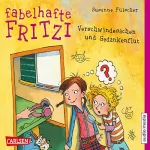 Susanne Fülscher: Fabelhafte Fritzi: Verschwindesachen und Gedankenflut