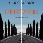Klaus Modick: Fahrtwind: 