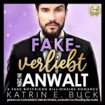 Katrin Emilia Buck: Fake-Verliebt in den Anwalt: San Antonio Billionaires 9