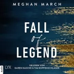 Meghan March: Fall of Legend: Legend-Trilogie 1