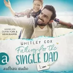 Whitley Cox, Michelle Landau - Übersetzer: Falling for the Single Dad - Liam: Single Dads of Seattle 10
