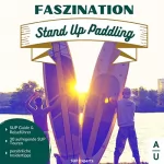 SUP Experts: Faszination Stand Up Paddling: Der große SUP Guide & Stand-Up Paddling Reiseführer mit 30 aufregenden SUP Touren sowie persönlichen Insidertipps (SUP Buch 1, Ausgabe)