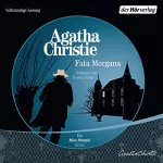 Agatha Christie: Fata Morgana: Ein Miss Marple Krimi