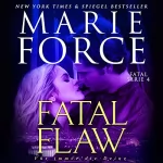 Marie Force: Fatal Flaw - Für immer die Deine: Fatal Serie 4