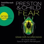 Douglas Preston, Lincoln Child: Fear - Grab des Schreckens: Pendergast 12