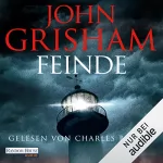 John Grisham: Feinde: 