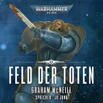 Graham McNeill, Christian Jentzsch - Übersetzer: Feld der Toten: Warhammer 40.000 - Die Chroniken des Uriel Ventris 4