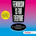 Lara Hofmann, Felicia Ewert, Fabienne Sand: Feminism is for everyone!: Argumente für eine gleichberechtigte Gesellschaft