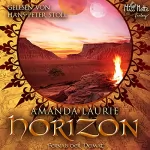 Amanda Laurie: Fernab der Heimat: Horizon 2