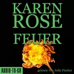 Karen Rose: Feuer: 