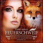 Amber Auburn: Feuerschweif: Academy of Shapeshifters 18