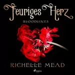 Richelle Mead, Michaela Link - Übersetzer: Feuriges Herz: Bloodlines 4