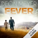 Deon Meyer: Fever: Die Suche des Nicolaas Storm: 