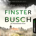 Tom Finnek: Finsterbusch: Tenbrink und Bertram 6