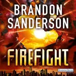 Brandon Sanderson: Firefight: Die Rächer 2