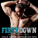 Leslie North: First Down: Sharks Football, Book 1
