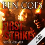 Ben Coes: First Strike - Geiselnehmer: Dewey Andreas 6