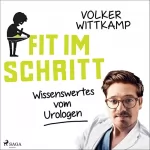 Volker Wittkamp: Fit im Schritt: Wissenswertes vom Urologen: 