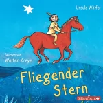 Ursula Wölfel: Fliegender Stern: 