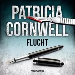 Patricia Cornwell, Thomas A. Merk - Übersetzer: Flucht: Ein Fall für Kay Scarpetta 2