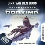 Dirk van den Boom: Flucht ins Ungewisse: Sternkreuzer Proxima 1