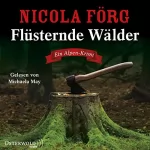 Nicola Förg: Flüsternde Wälder. Ein Alpen-Krimi: Irmi Mangold 11