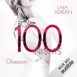 Lara Adrian: For 100 Nights - Obsession: Die 100-Reihe 2