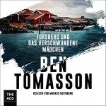 Ben Tomasson: Forsberg und das verschwundene Mädchen: Frederik Forsberg 1