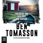 Ben Tomasson: Forsberg und der Tote von Asperö: Frederik Forsberg 2
